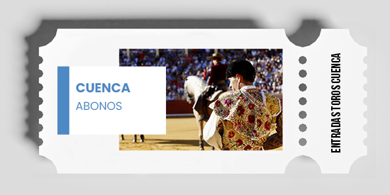 Comprar abono Feria taurina de Cuenca