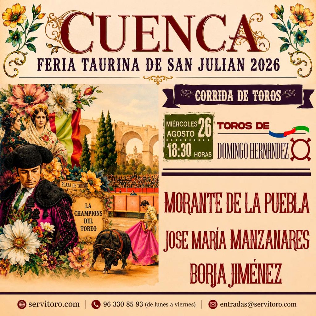 Plaza de toros de Cuenca | Feria taurina de San Julián 2026 | Agosto 26